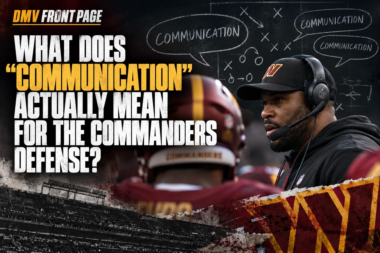 What does “communication” actually mean for the Commanders defense?